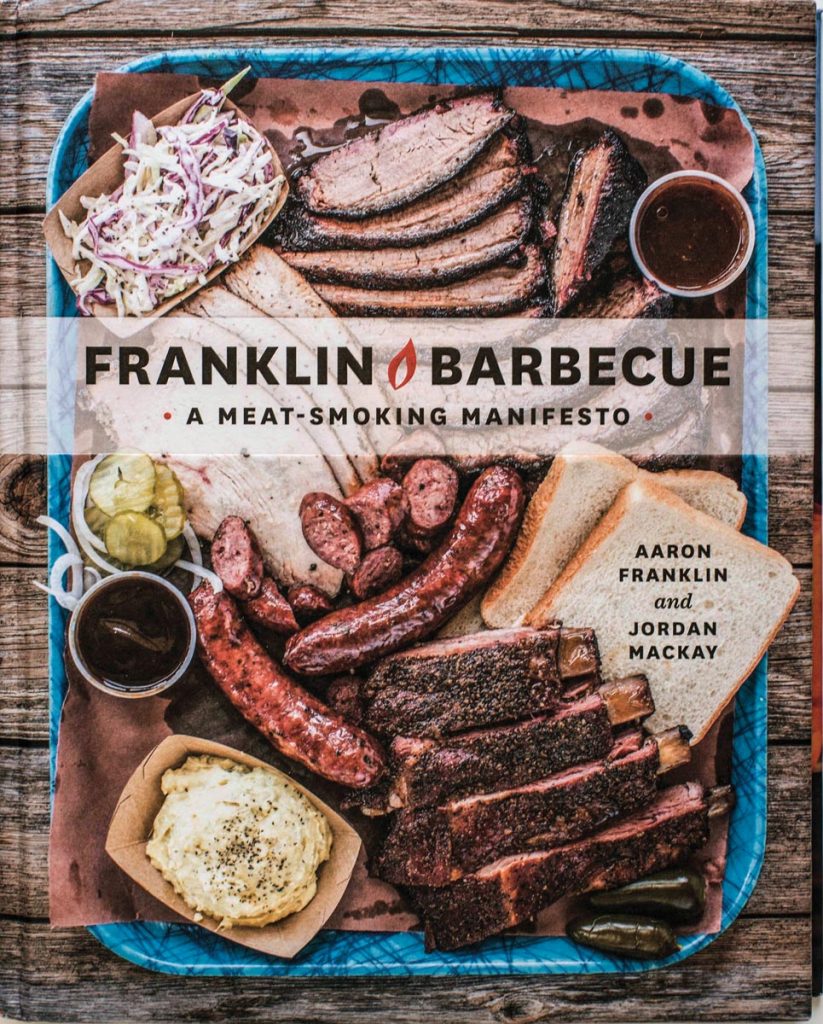 Franklin Barbecue A Meat-Smoking Manifesto ($30)